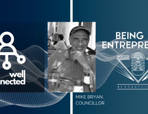 Well Connected with Michael Bryan on Being an Entrepreneur